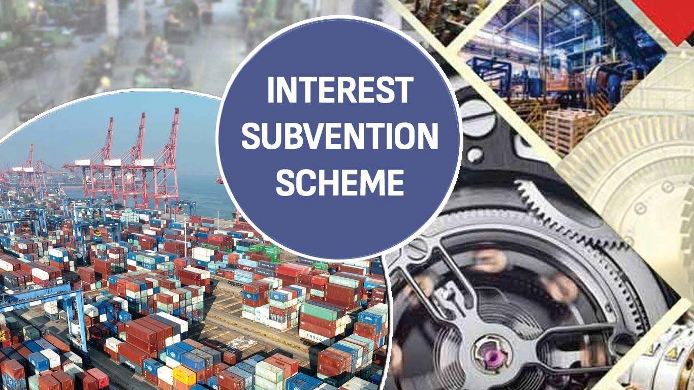 Government To Launch New Interest Subvention Scheme For MSME Exporters To Boost Competitiveness Government To Launch New Interest Subvention Scheme For MSME Exporters To Boost Competitiveness