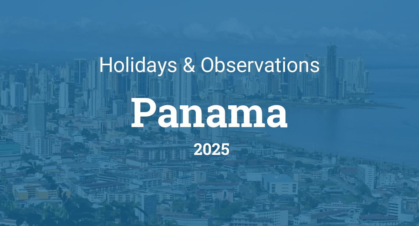 National Holidays In Panama From November 2025 - National Holidays In Panama From November 2025 -