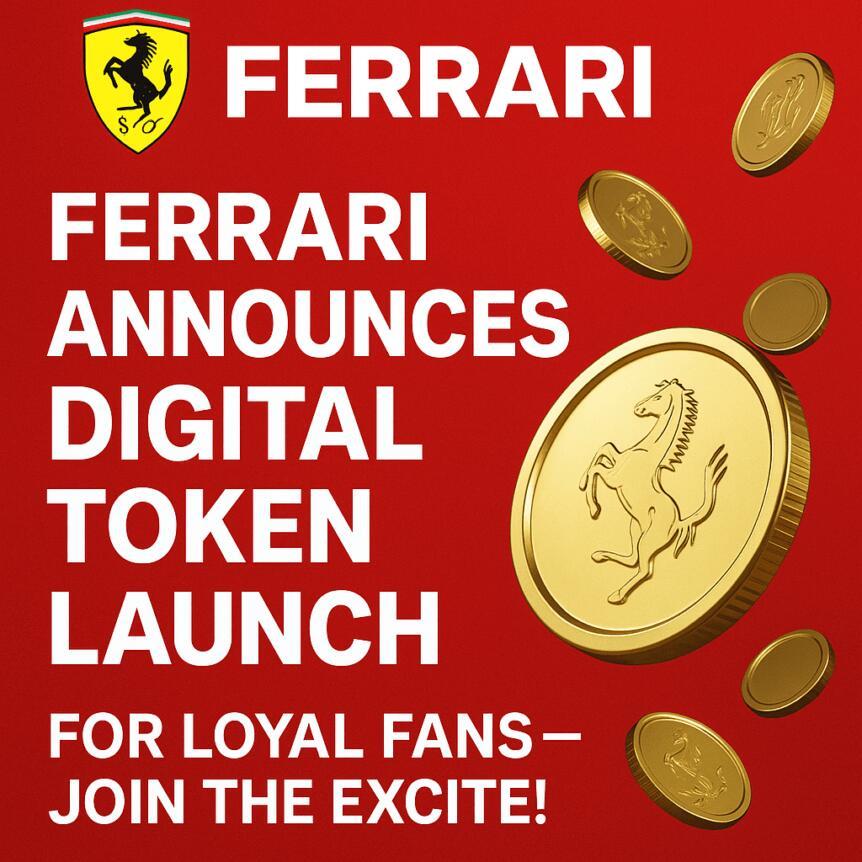 Ferrari Announces Digital Token Launch For Loyal Fans-Join The Excite! Ferrari Announces Digital Token Launch For Loyal Fans-Join The Excite!