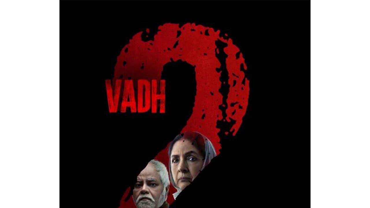 Vadh 2 Release Date Announced: Neena Gupta And Sanjay Mishra Return On Feb 6, 2026 Vadh 2 Release Date Announced: Neena Gupta And Sanjay Mishra Return On Feb 6, 2026