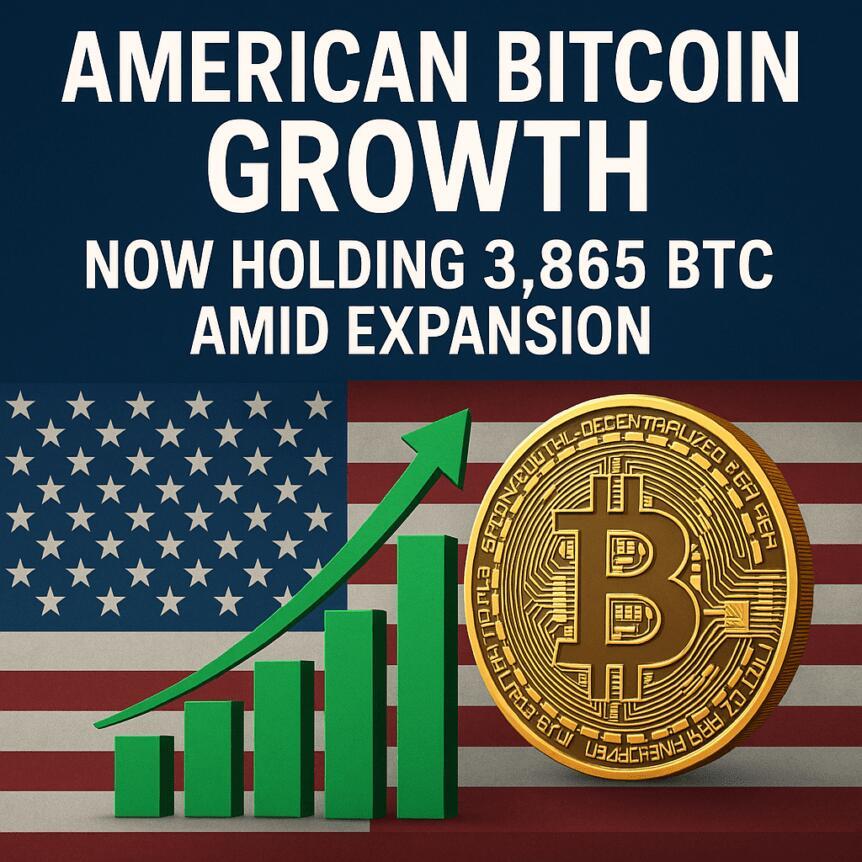 American Bitcoin Growth: Now Holding 3,865 BTC Amid Expansion American Bitcoin Growth: Now Holding 3,865 BTC Amid Expansion
