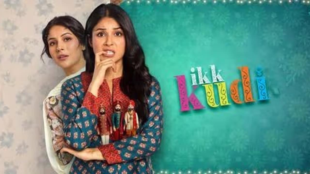 Ikk Kudi REVIEW: Shehnaaz Gill Delivers Her Career-Best Act In An Emotional Drama Ikk Kudi REVIEW: Shehnaaz Gill Delivers Her Career-Best Act In An Emotional Drama