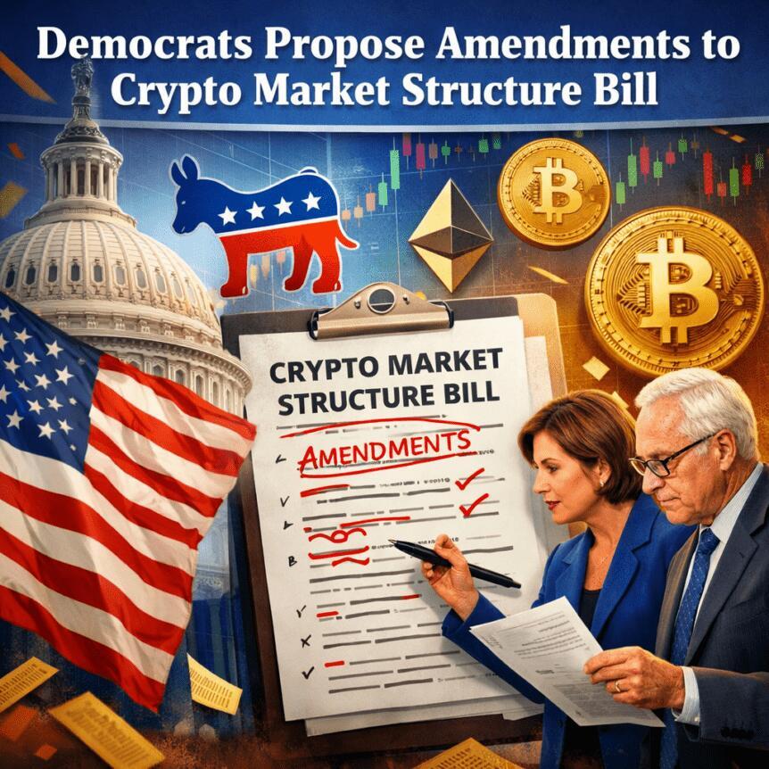 Democrats Propose Amendments To Crypto Market Structure Bill Democrats Push Amendments To Crypto Market Structure Bill Democrats Shape Crypto Market Structure Bill With Amendments
